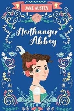 Northanger Abbey The Complete Jane Austen Collection Jane Austin