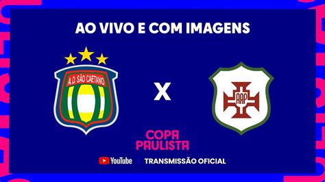 JOGO COMPLETO SÃO CAETANO X AA PORTUGUESA 2ª RODADA COPA PAULISTA