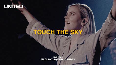 Touch The Sky Live From Madison Square Garden Hillsong United