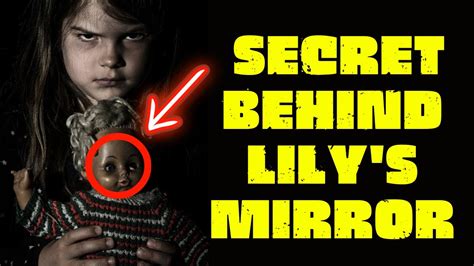 The Price Of Curiosity Lily S Creepy Mirror Story TRUE HORROR STORY