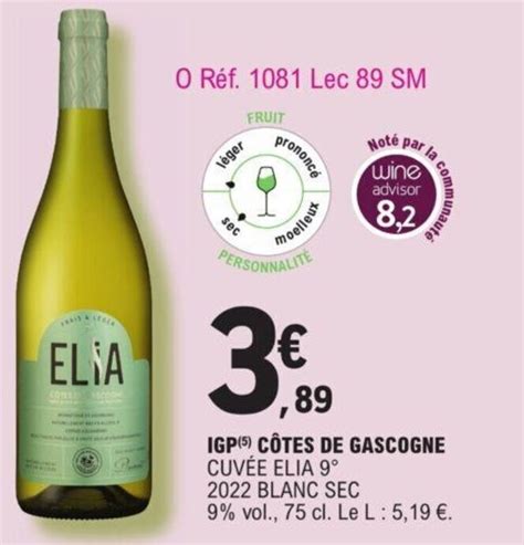 Promo IGP Côtes De Gascogne Cuvée Elia 9 2022 Blanc Sec chez E Leclerc