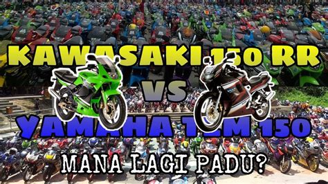 Yamaha Tzm Vs Kawasaki Rr Mana Lagi Padu Youtube