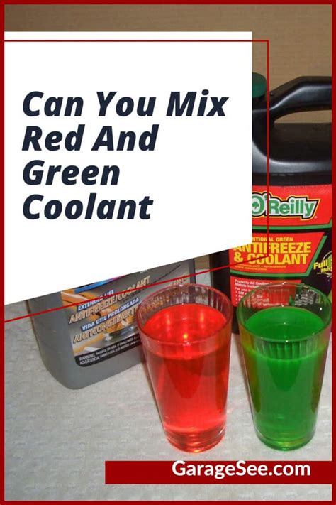 Can You Mix Red And Green Coolant