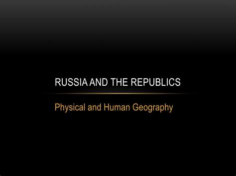 Ppt Russia And The Republics Powerpoint Presentation Free Download