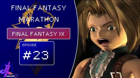 Final Fantasy Marathon Final Fantasy Ix Playstation Youtube