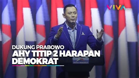 Optimis Prabowo Jadi Presiden AHY Kalungkan 2 Harapan Besar Demokrat