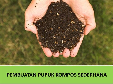 Cara Pembuatan Kompos Rumahan Sederhana Dinas Lingkungan Hidup Kota