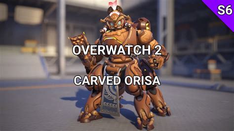 Overwatch 2 Carved Orisa Season 6 Epic Shop Skin OW2 YouTube