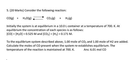 Solved 5 20 Marks Consider The Following Reaction CO G Chegg