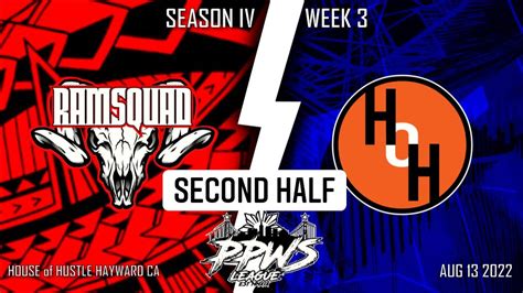 Papawis League S Week Ramsquad Vs House Of Hustle Nd Half Youtube