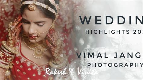 Best Wedding Highlights Vimal Jangid Photography Wedding