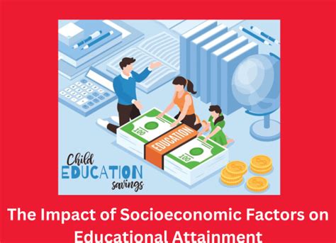 The Impact Of Socioeconomic Factors On Educational Attainment