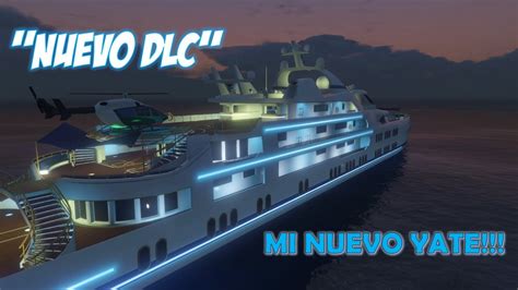 GTA V ONLINE MI NUEVO YATE DLC EJECUTIVOS Y CRIMINALES YouTube