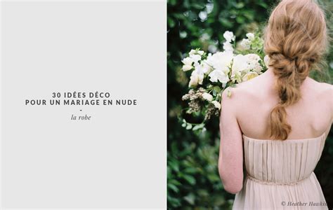 Id Es Pour Un Mariage En Nude Blog Mariage La Mari E Aux Pieds Nus La Mariee Aux Pieds Nus