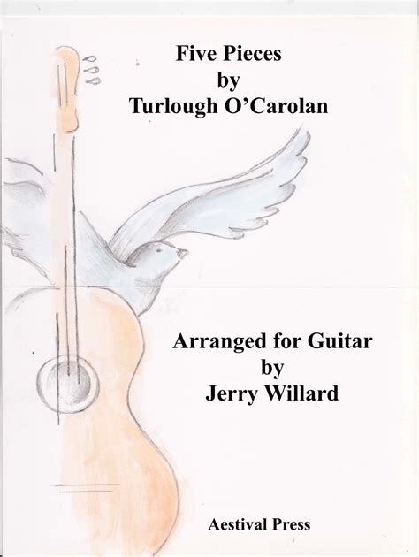 Five Irish Pieces By Carolan For Guitar Arr Jerry D Willard By