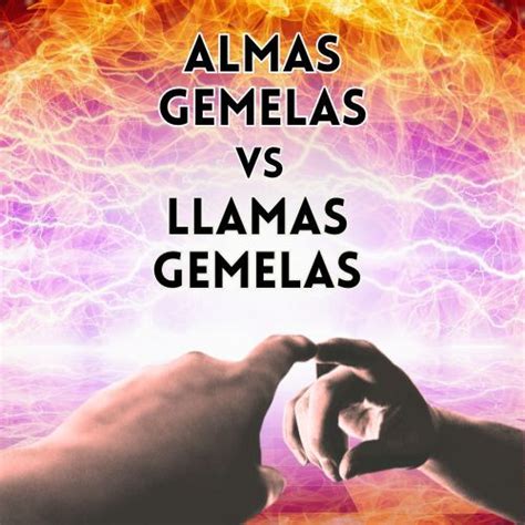 Diferencia Entre Alma Gemela Y Llama Gemela Cu L Es Cu L In