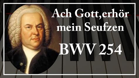 J S BachAch Gott erhör mein Seufzen BWV 254 sheet musicpiano