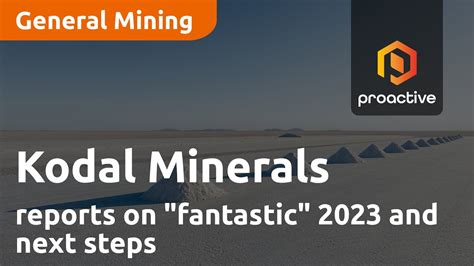 Kodal Minerals CEO Reports On Fantastic 2023 And Next Steps YouTube