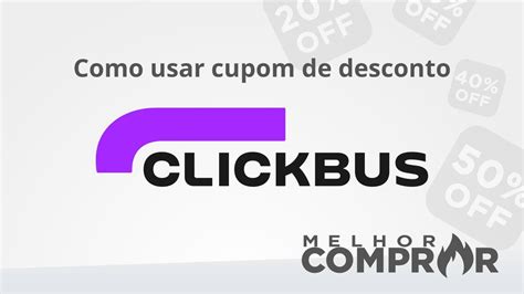 Como Usar Cupom De Desconto Clickbus Youtube