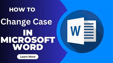 How To Change Your Case In Microsoft Word Change Case In Ms Word