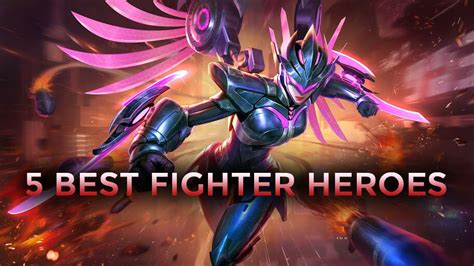 Top 5 The Best Fighter Heroes In Mobile Legends Season 27