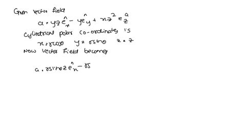 Solved Problem Derive The Divergence V A For A Vector Function A