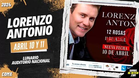 LORENZO ANTONIO EN LUNARIO DEL AUDITORIO NACIONAL