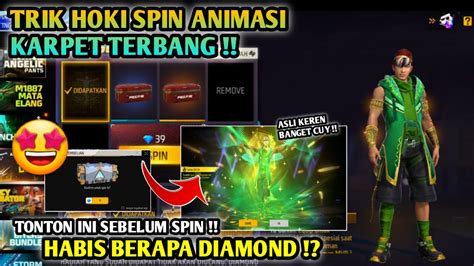 TRIK HOKI SPIN ANIMASI KARPET TERBANG LAMPU OM JIN FREE FIRE SPIN