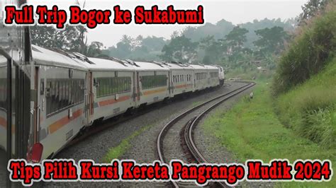 Tips Pilih Kursi Kereta Pangrango Dari Bogor Ke Sukabumi Jelang Lebaran