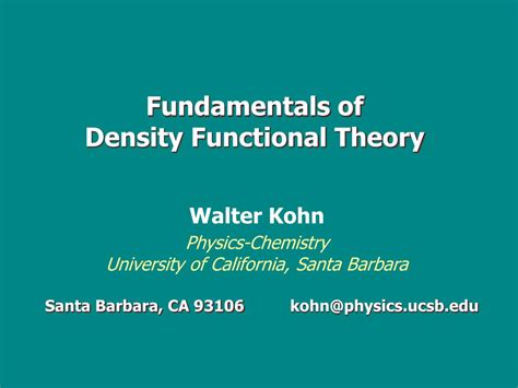 Ppt Fundamentals Of Density Functional Theory Powerpoint Presentation