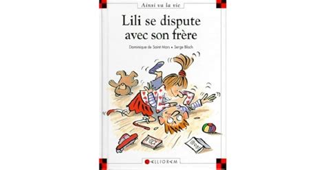 Lili Se Dispute Avec Son Frère By Dominique De Saint Mars