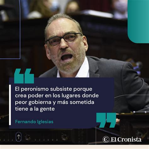 El Cronista On Twitter Fernando Iglesias El Peronismo Subsiste