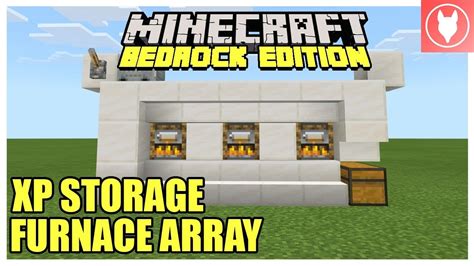 Minecraft Bedrock Xp Storage Furnace Array Tutorial Xbox Mcpe