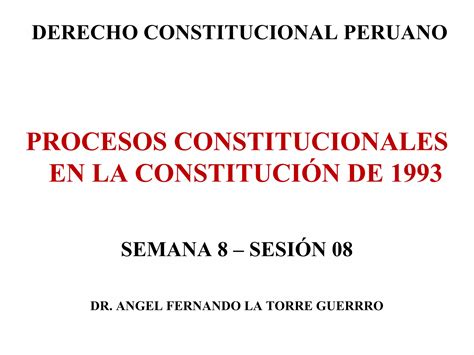 08 3 Clase Dcp Procesos Constitucionales Constitución De 1993