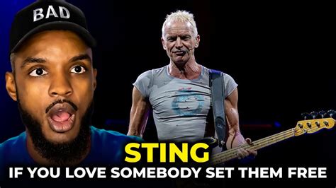 Sting If You Love Somebody Set Them Free REACTION YouTube