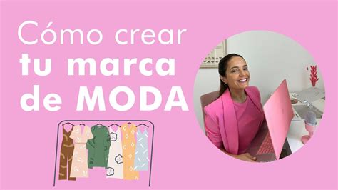 Cómo crear tu marca de moda desde cero YouTube