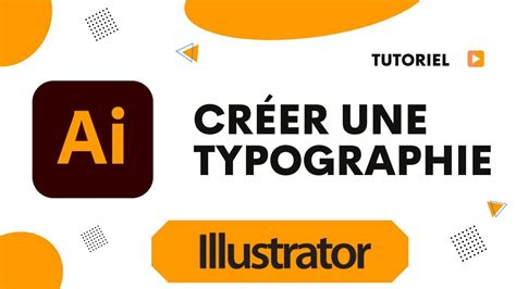 Comment Cr Er Une Typographie Sur Illustrator Youtube