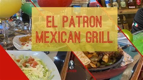 Mexican El Patron Mexican Grill United States