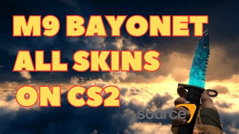 All M9 Bayonet Skins Showcase In Counter Strike 2 Cs2 Price Update