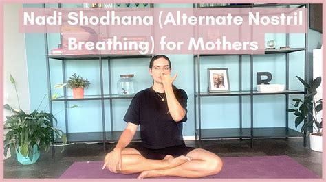 Nadi Shodhana Alternate Nostril Breathing For Mothers Youtube