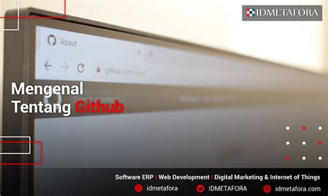 Apa Itu GitHub Pengertian Fungsi Fitur Dan Cara Menggunakannya