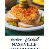 Oven Fried Nashville Hot Chicken Recipe The Seasoned Mom