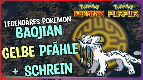 Legendäres Pokemon Baojian Guide Fundort Aller Gelbe Pfähle Schrein