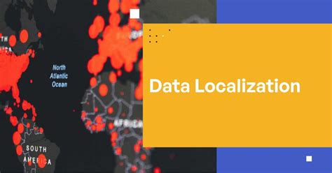 What Is Data Localization