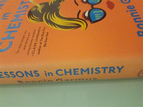 Lessons In Chemistry The Multi Million Copy Bestseller Garmus