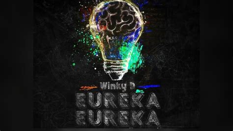 Winky D Ft Holy Ten Eureka Youtube