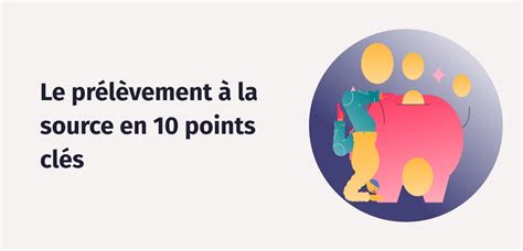 Prélèvement à la source le guide en 10 questions Factorial