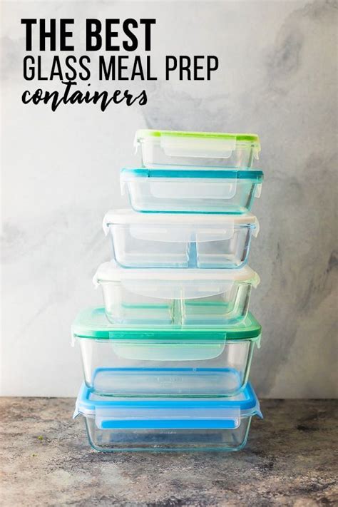 The Best Glass Meal Prep Containers Meal Prep Containers Food