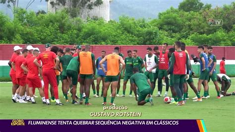 V Deo Fluminense Tenta Quebrar Sequ Ncia Negativa Em Cl Ssicos