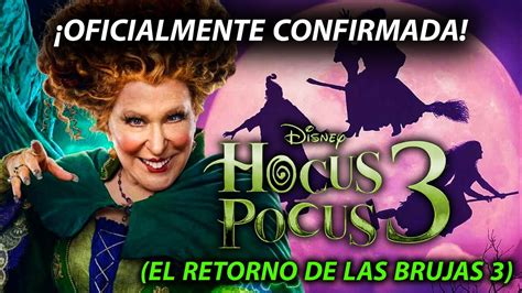 Est En Desarrollo Se Confirma Hocus Pocus El Retorno De Las